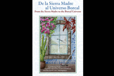 De la Sierra Madre al Universo Boreal: el nuevo mapa de la literatura mexicano-canadiense